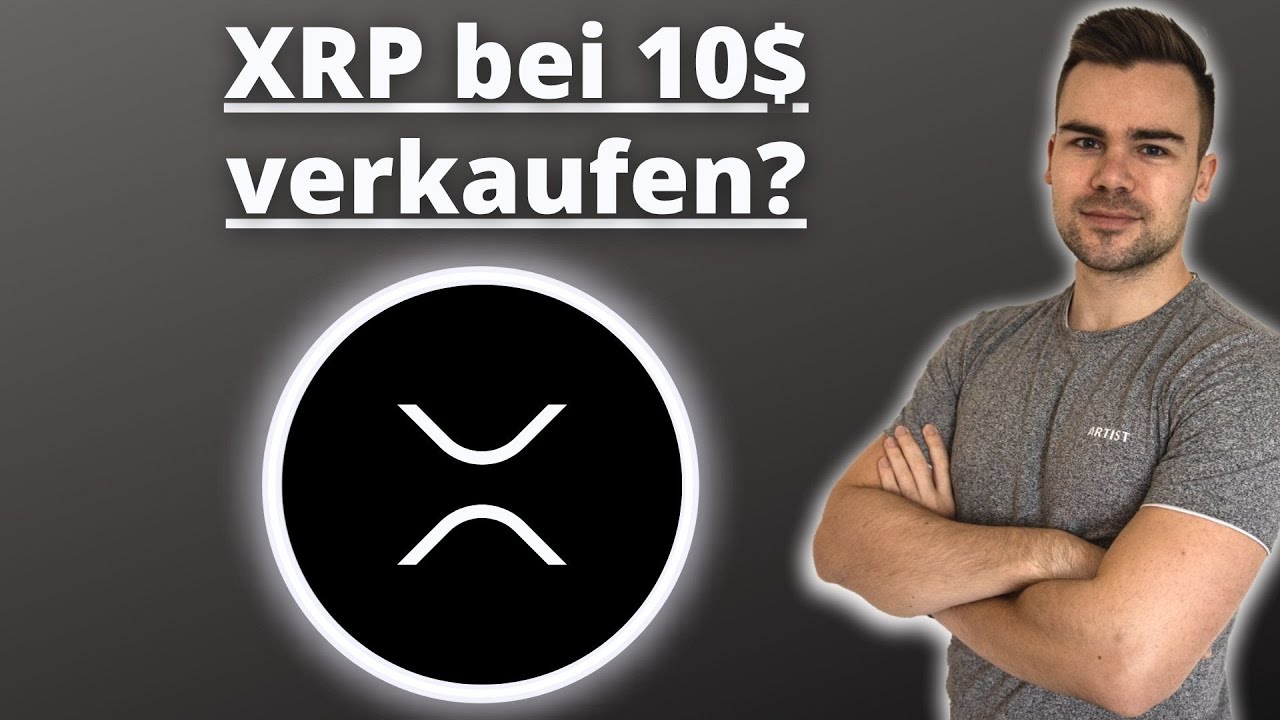 XRP bei 10$ verkaufen und in der Korrektur wieder einsteigen?!
