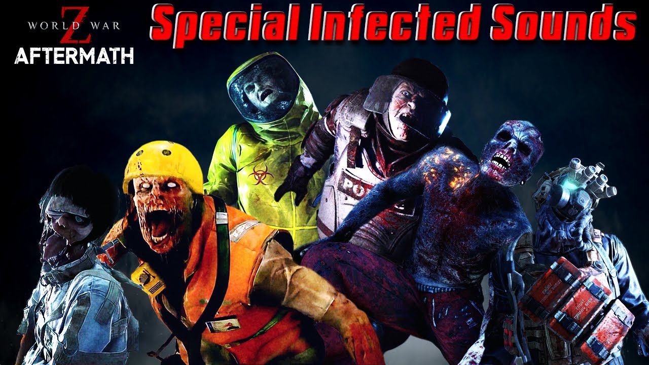 World War Z: Aftermath - Special Infected Sounds