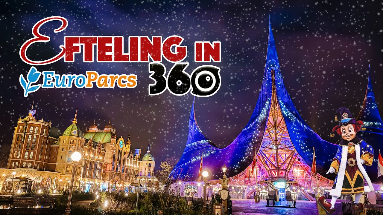 Europarcs Kaatsheuvel en Efteling in 360 [vlog #339]