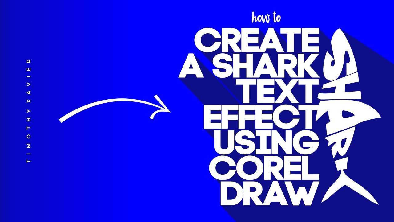 HOW TO CREATE A SHARK TEXT EFFECT USING CORELDRAW 2021