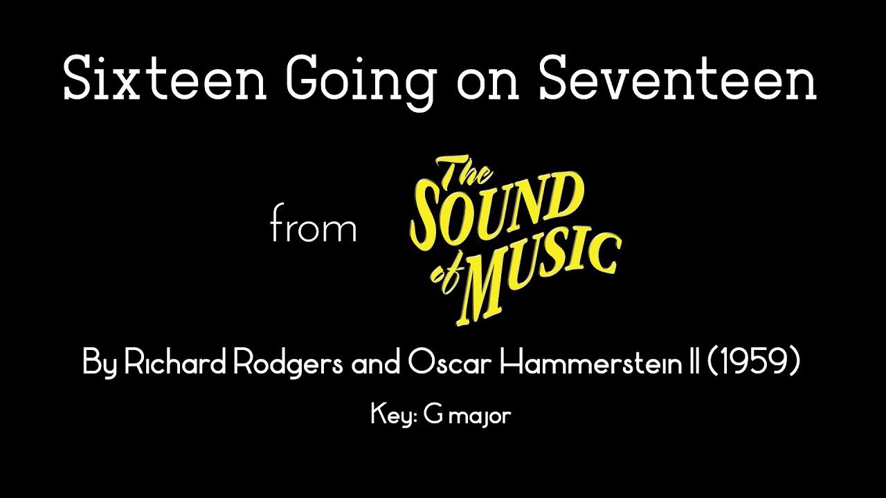 Sixteen Going on Seventeen (karaoke/instrumental) - The Sound of Music (musical)