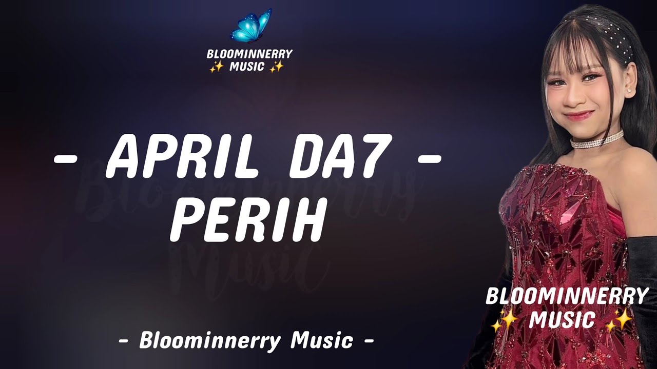 April Da7 - Perih Lirik Lagu || Lirik Lagu Perih versi April Da7