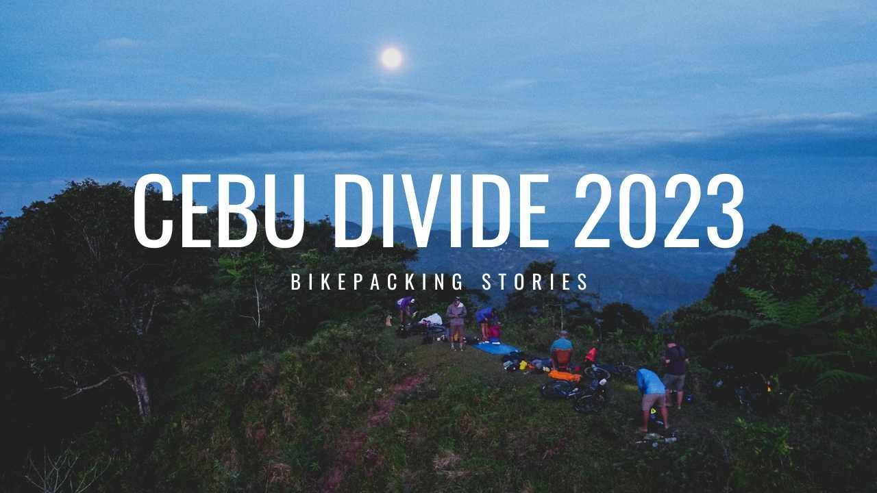 CEBU DIVIDE 2023 BIKEPACKING STORIES