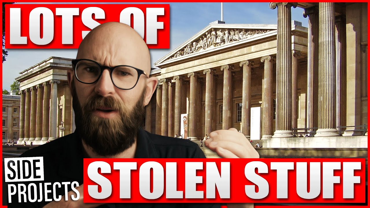 The British Museum: A Collection of Other People's Stuff