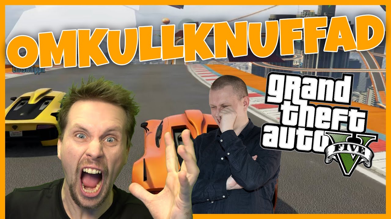 OMKULLKNUFFAD | Grand Theft Auto V Race med ChrisWhippit, Polski & figgehn