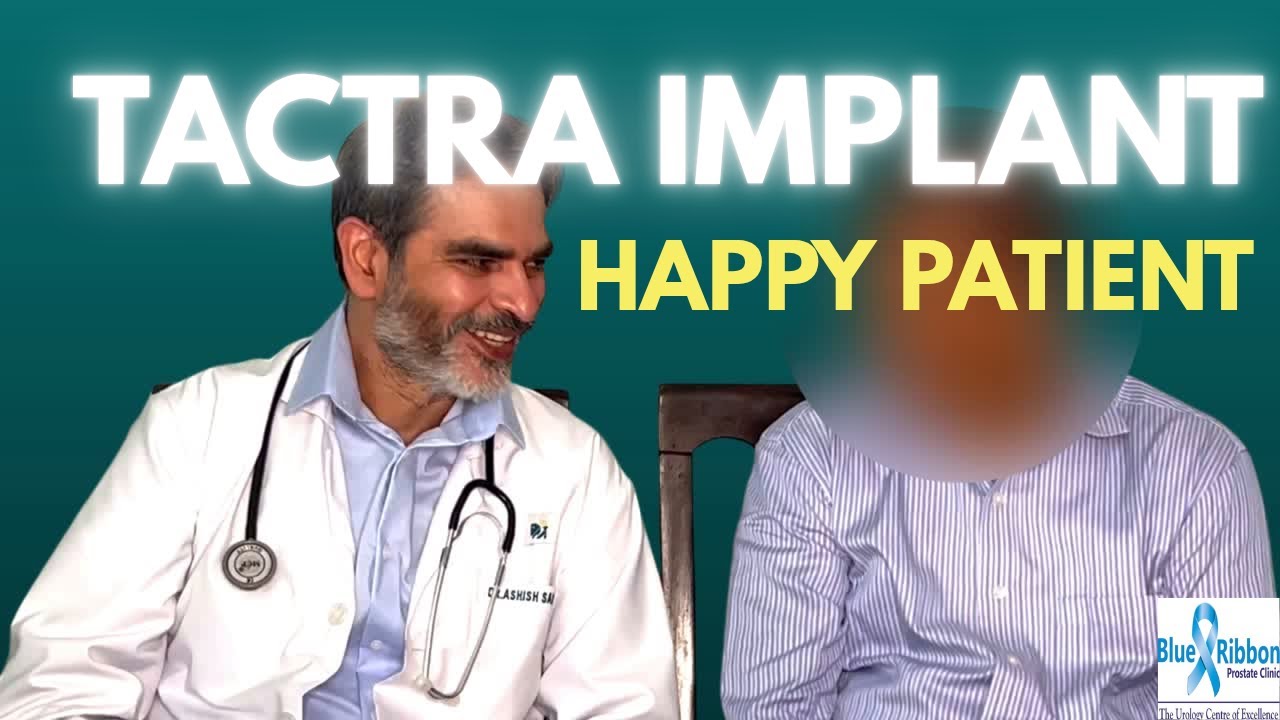 Penile Implant Surgery : TACTRA IMPLANT after 3 months