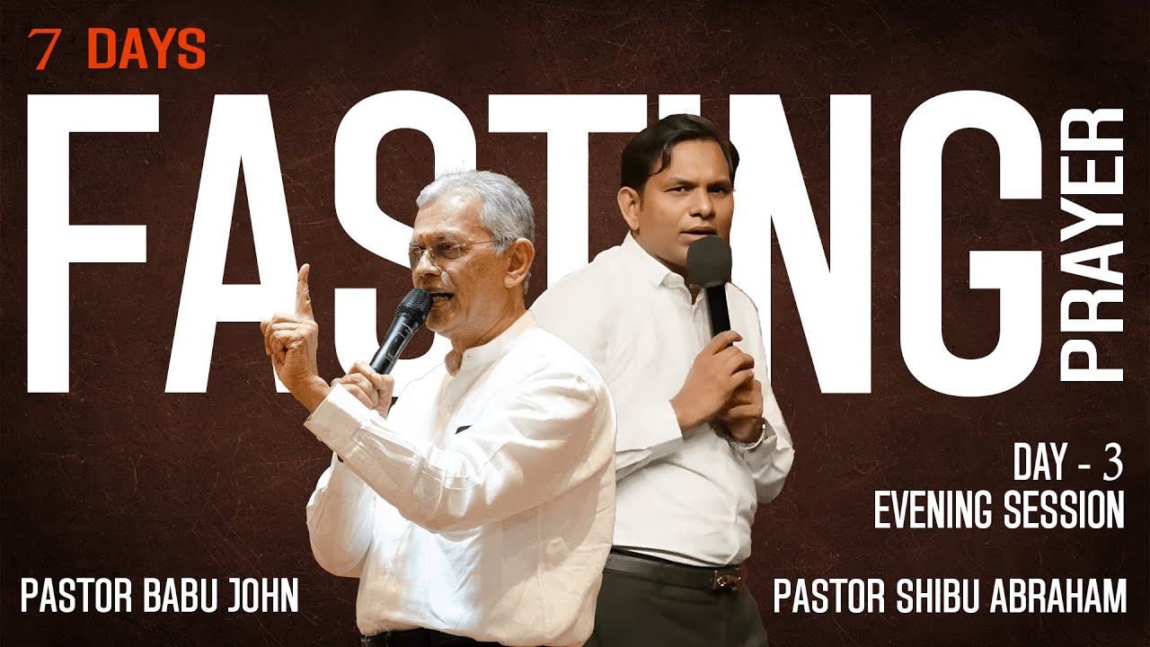 🔴FAITHCITY CHURCH - 07 DAYS FASTING PRAYER | DAY 03 - EVENING SESSION | Pastor Shibu Abraham |