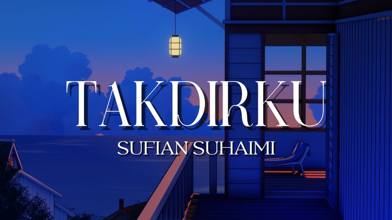 Sufian Suhaimi - Takdirku | Lirik Lagu
