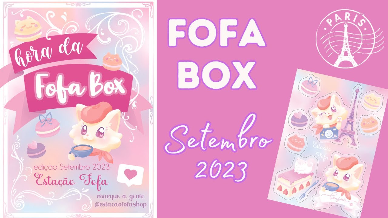Fofa Box de Setembro 2023 ♡ Estação Fofa