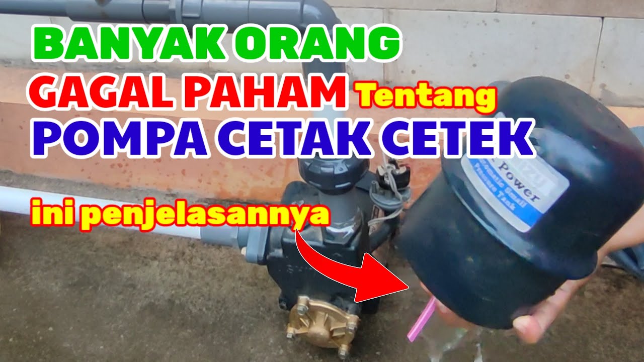 POMPA CETAK CETEK BANYAK YANG GAGAL PAHAM
