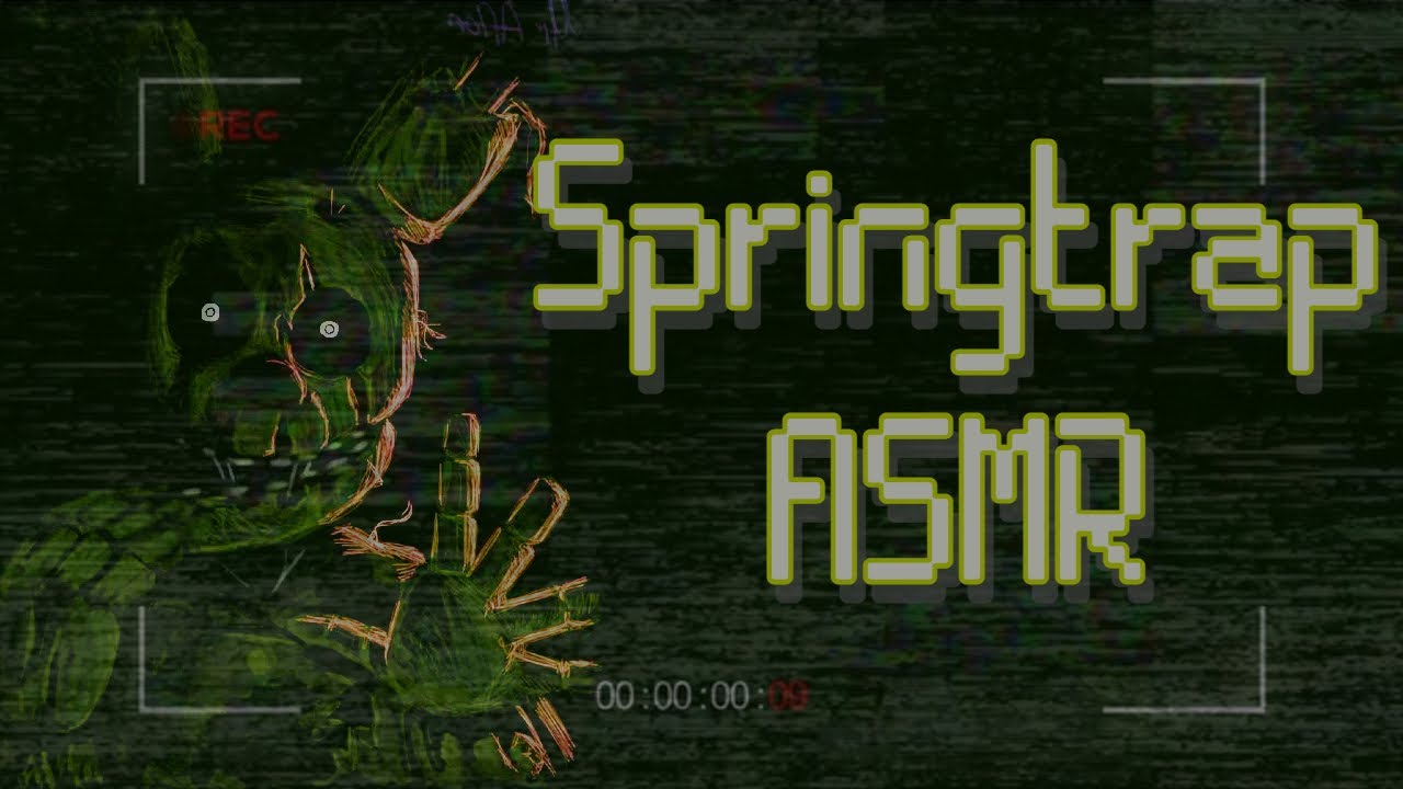 «Ты не он...» [Springtrap ASMR/Аудиоролевая игра]