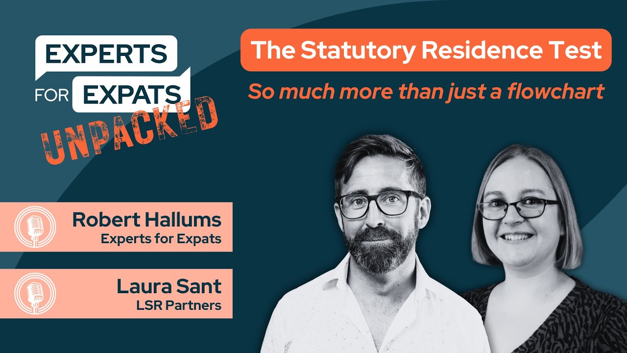 Statutory Residence Test (SRT): Why doing it yourself can end up being dangerous and expensive