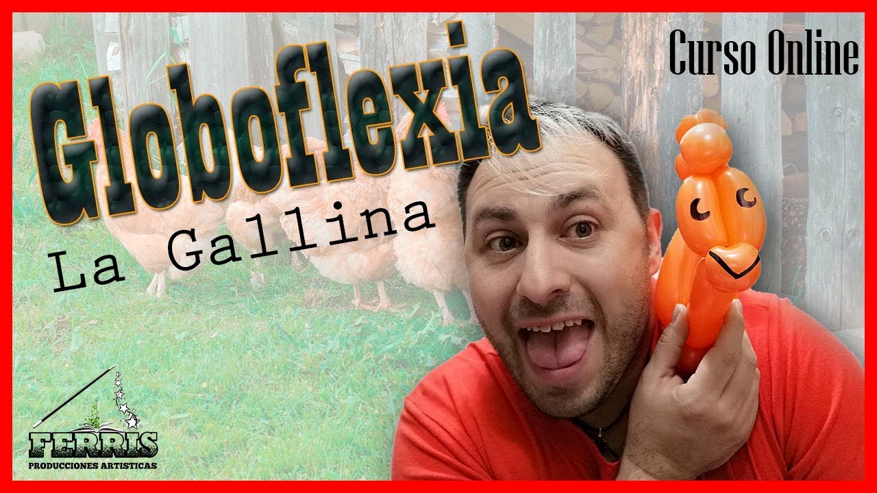 ✔ Curso de Globoflexia - La Gallina [Animación Profesional] ⭐⭐⭐⭐⭐ En Español 🇪🇸 #16