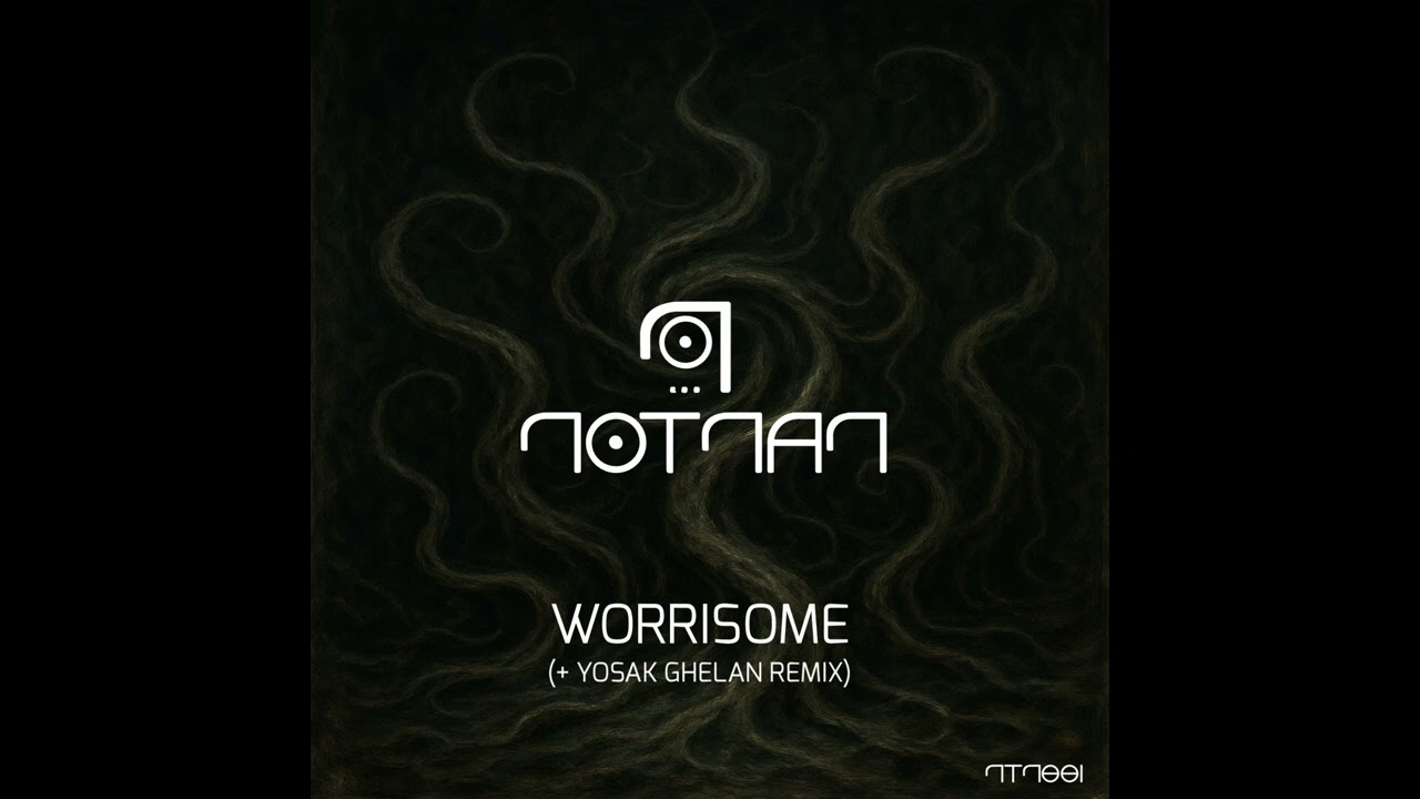 Notnan - Worrisome (Original Mix) [ NTN001]