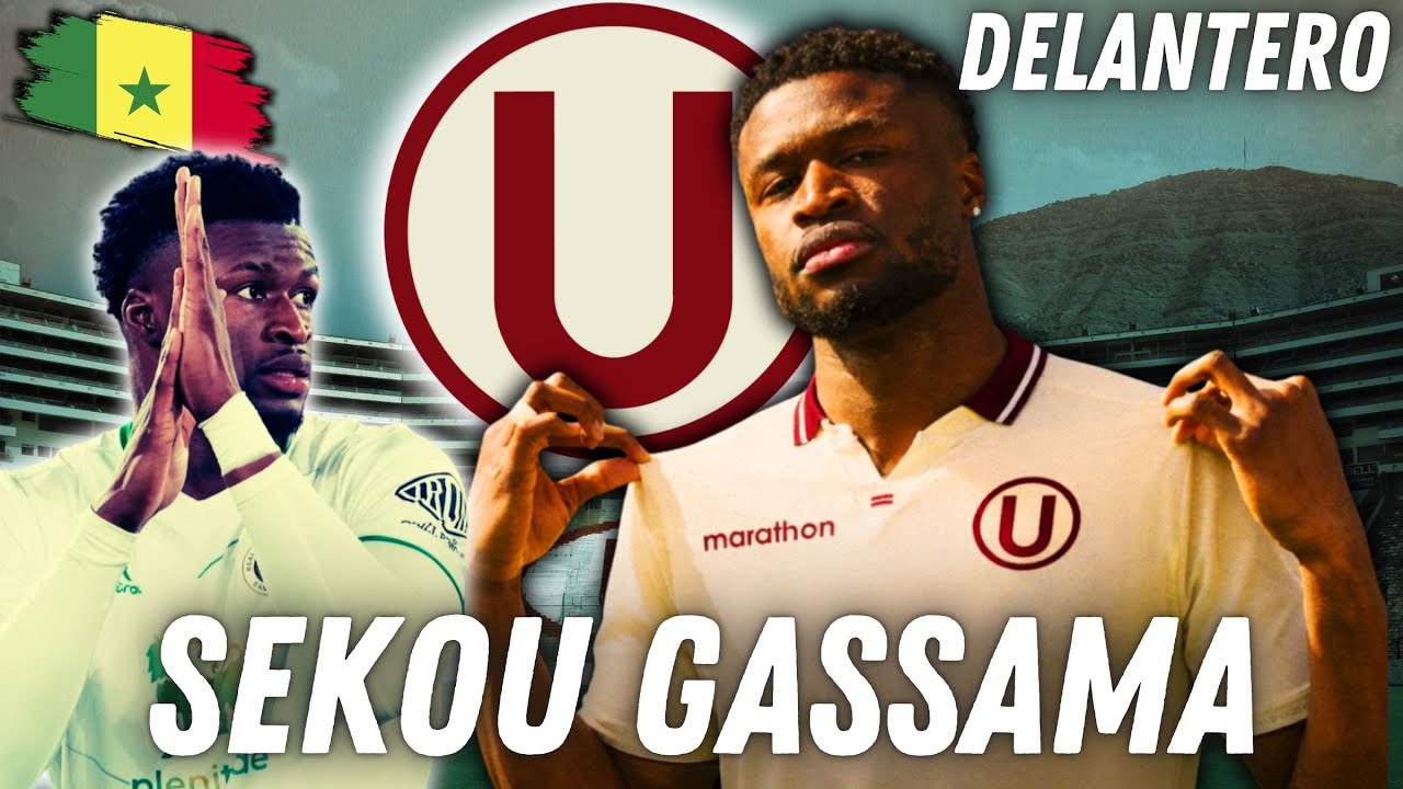 TODA LA VERDAD SOBRE LA CONTRATACIÓN DE SEKOU GASSAMA. NUEVO DELANTERO DE UNIVERSITARIO 2026✅