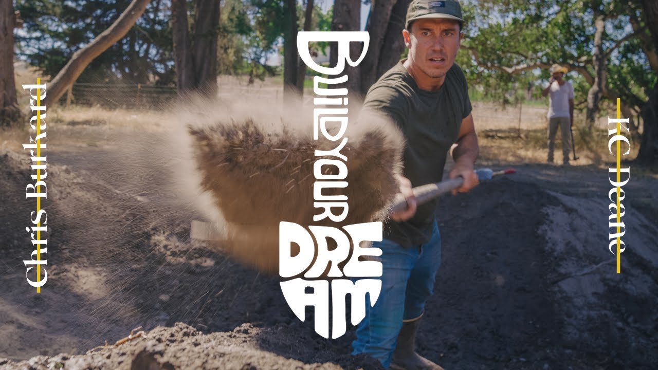 BUILD YOUR DREAM // Chris Burkard and KC Deane