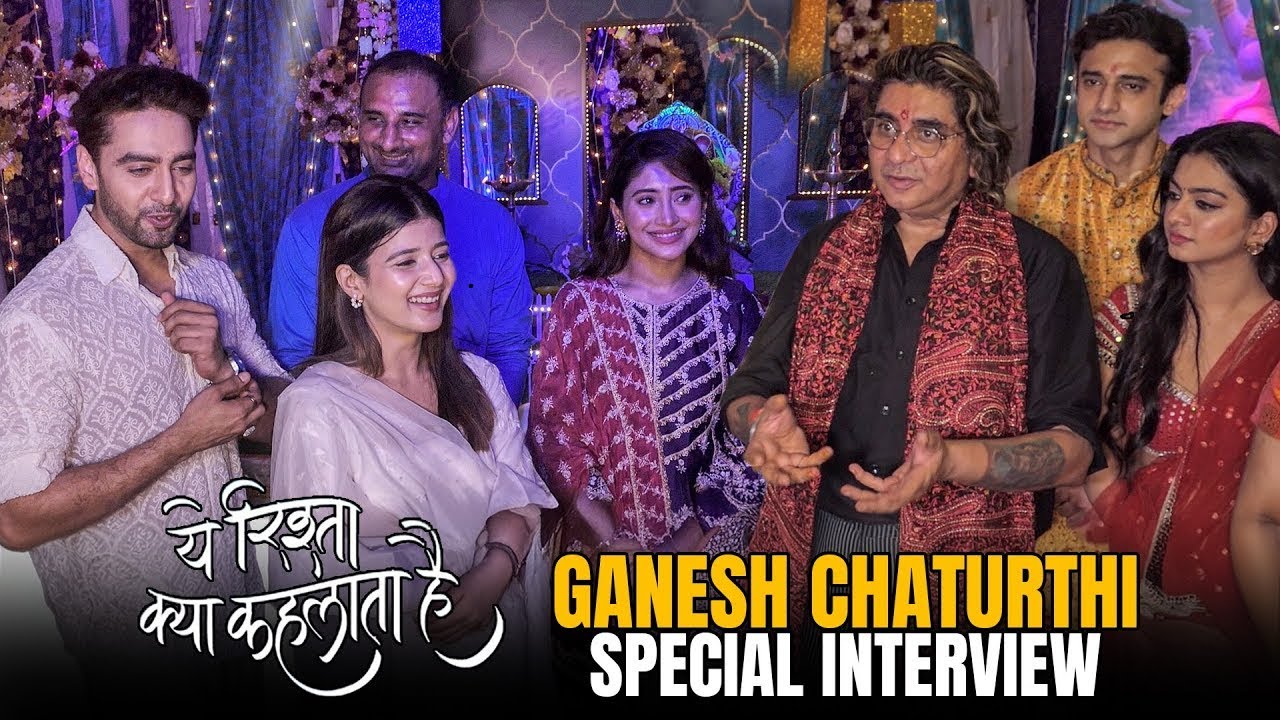 UNCUT -Yeh Rishta Kya Kehlata Hai Ganesh Chaturthi Celebration |Shivangi Joshi,Samridhi Shukla,Rohit