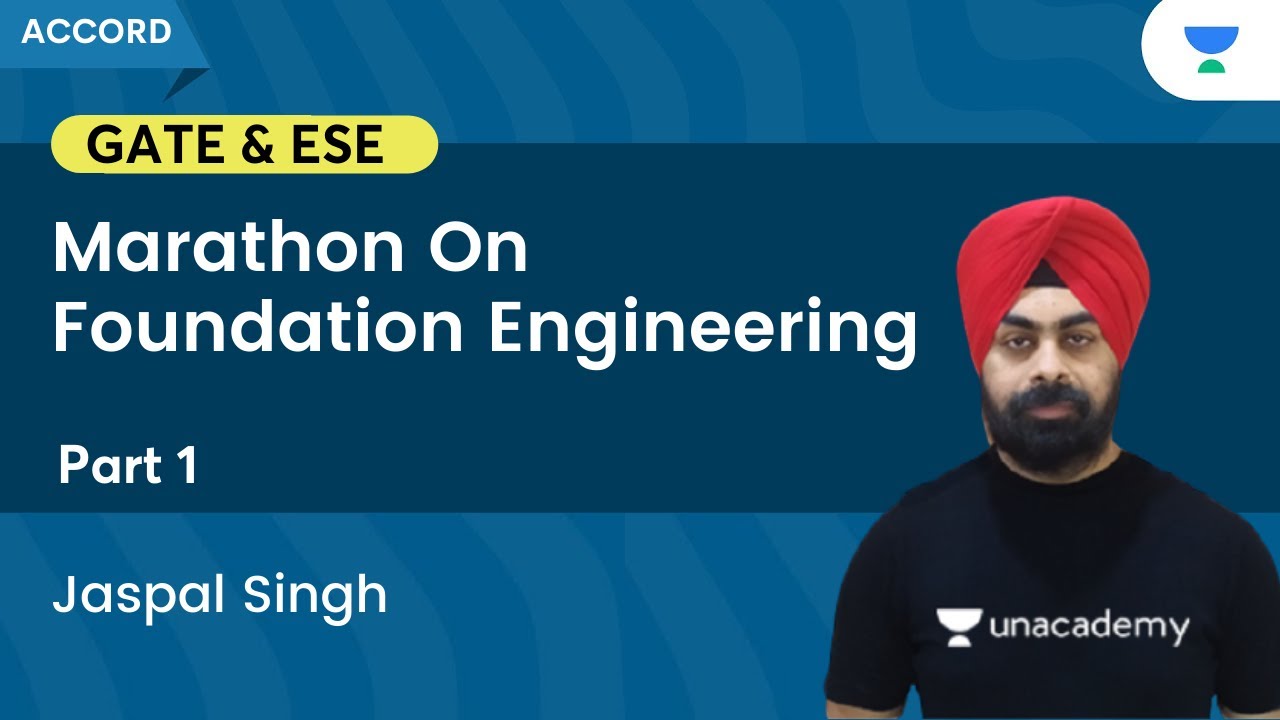 Marathon on Foundation Engineering | Part 1 | Civil Engineering | GATE & ESE | Jaspal Singh