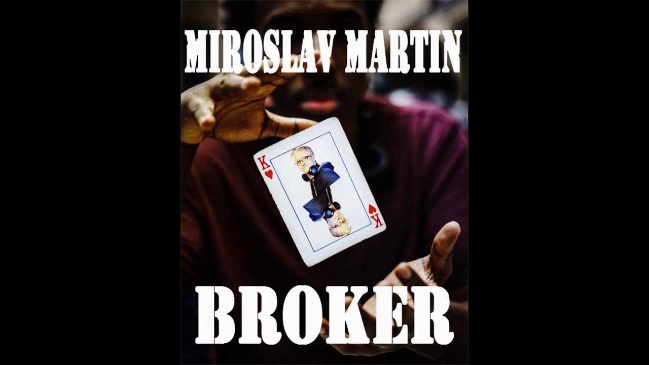Miroslav Martin BROKER ( Official audio ) 2018