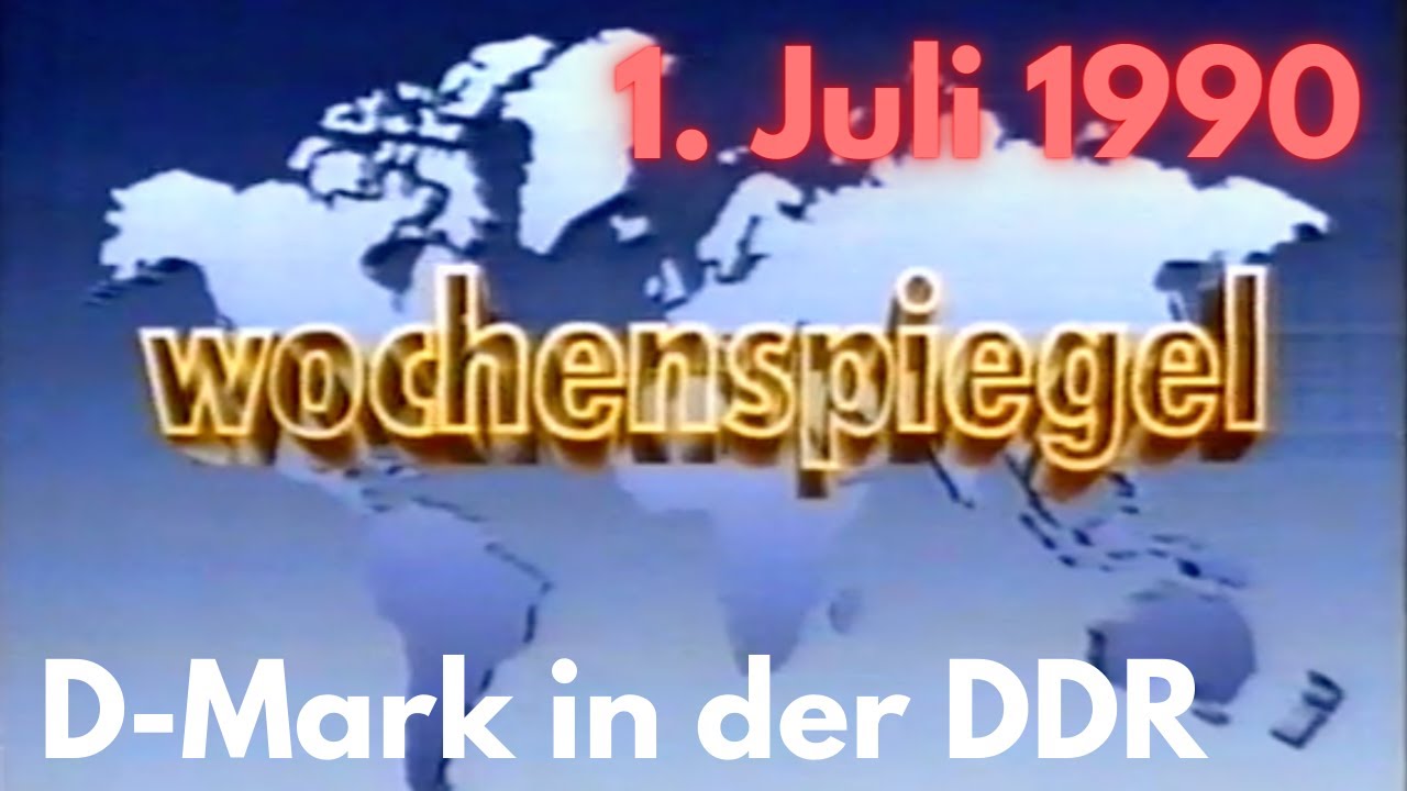 Wochenspiegel vom 1. Juli 1990 / D-Mark in der DDR
