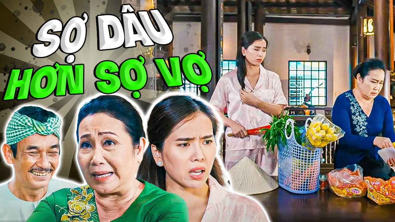 SỢ D&Acirc;U HƠN SỢ VỢ | Phim H&agrave;i Việt Nam 2025 | Phim H&agrave;i Mới Nhất | Phim Việt Nam Mới Nhất 2025 | Phim
