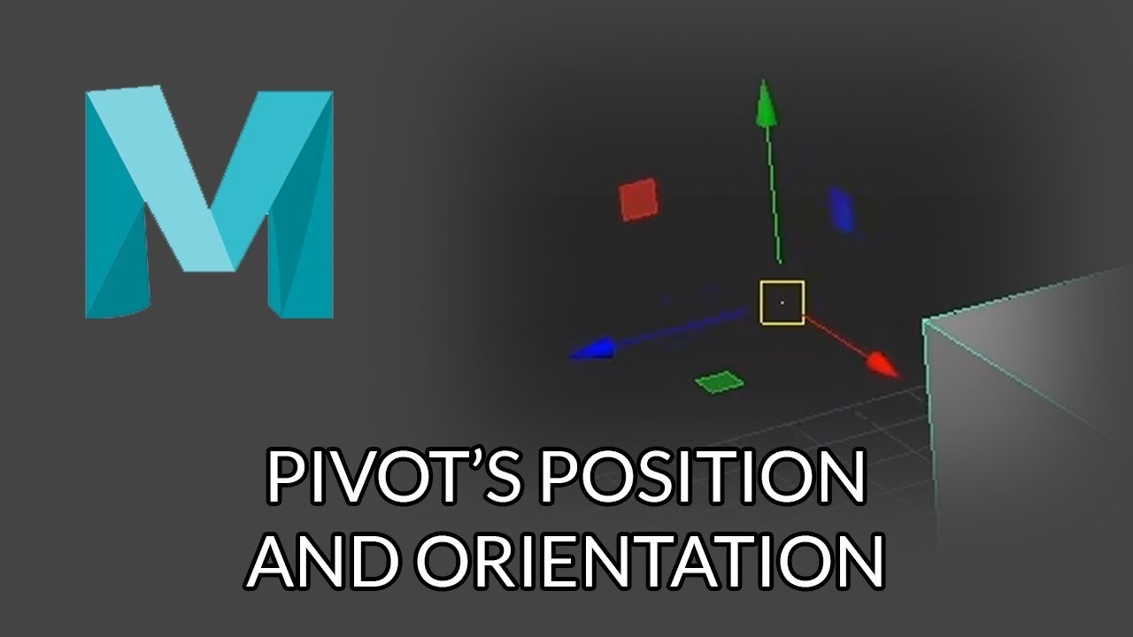 Maya Tutorial - Edit the Pivot's position and orientation