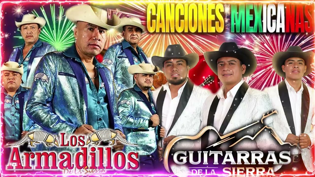Los Armadillos de la Sierra y Guitarras de la Sierra🎶Corridos y Rancheras Inolvidables con Guitarras