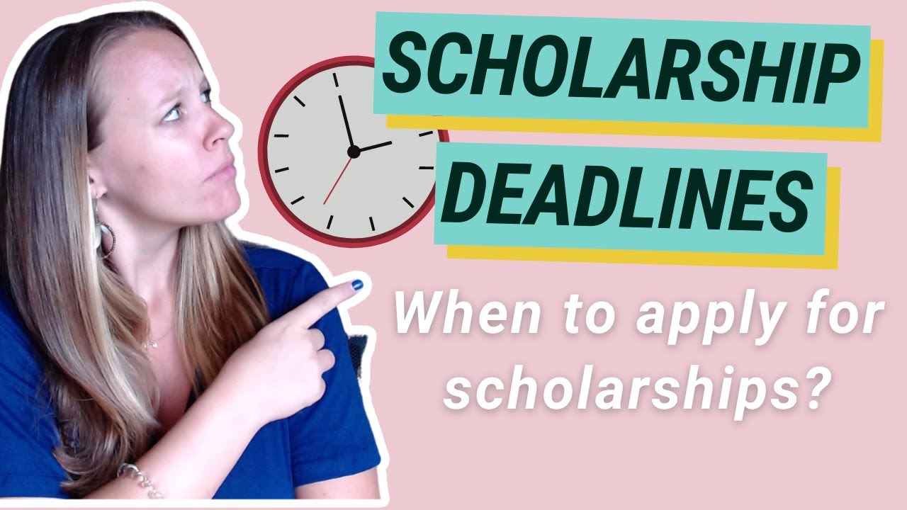 Scholarship Deadlines: When to Apply for Scholarships