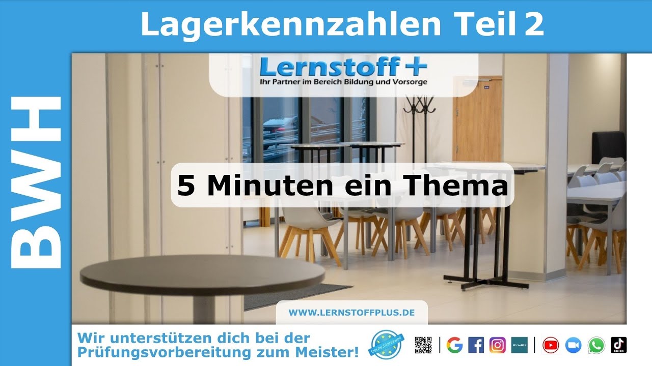 Industriemeister | Logistikmeister | BWH | Lagerkennzahlen | Teil 2