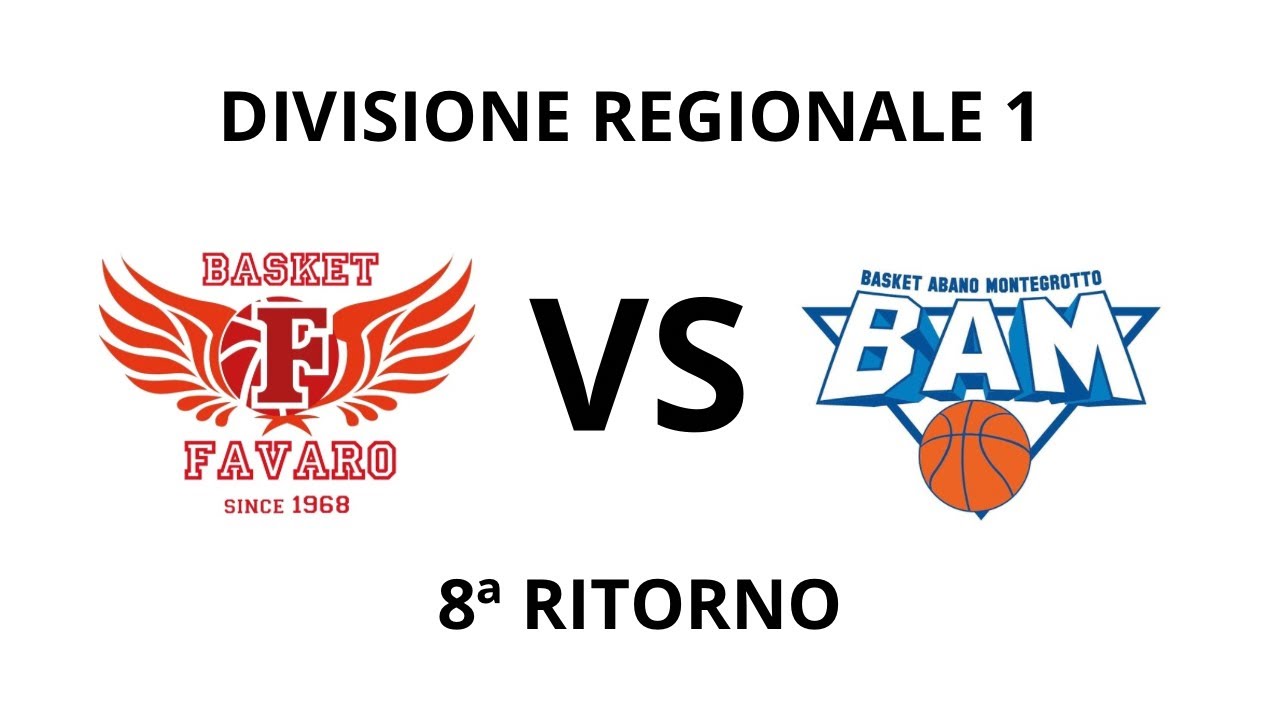 Basket Favaro - Basket Abano Montegrotto | 8&ordf; Ritorno DR1 2025/26
