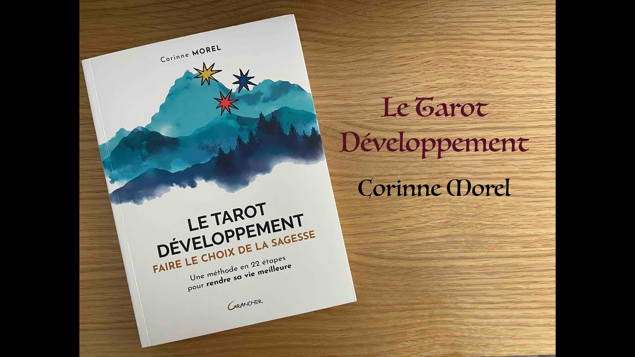 Review - Le Tarot D&eacute;veloppement, un livre de Corinne Morel
