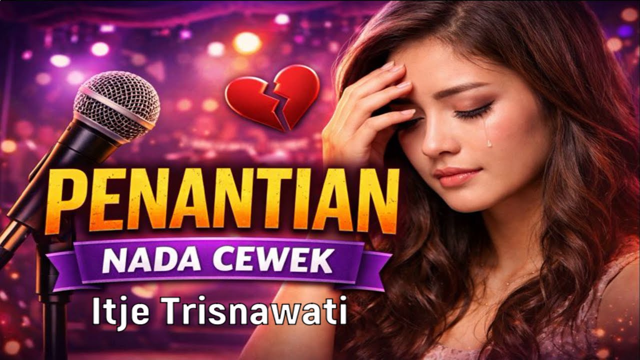 🎤 PENANTIAN – Karaoke Dangdut Nada Cewek | Itje Trisnawati | Full Bass Jernih 🔊