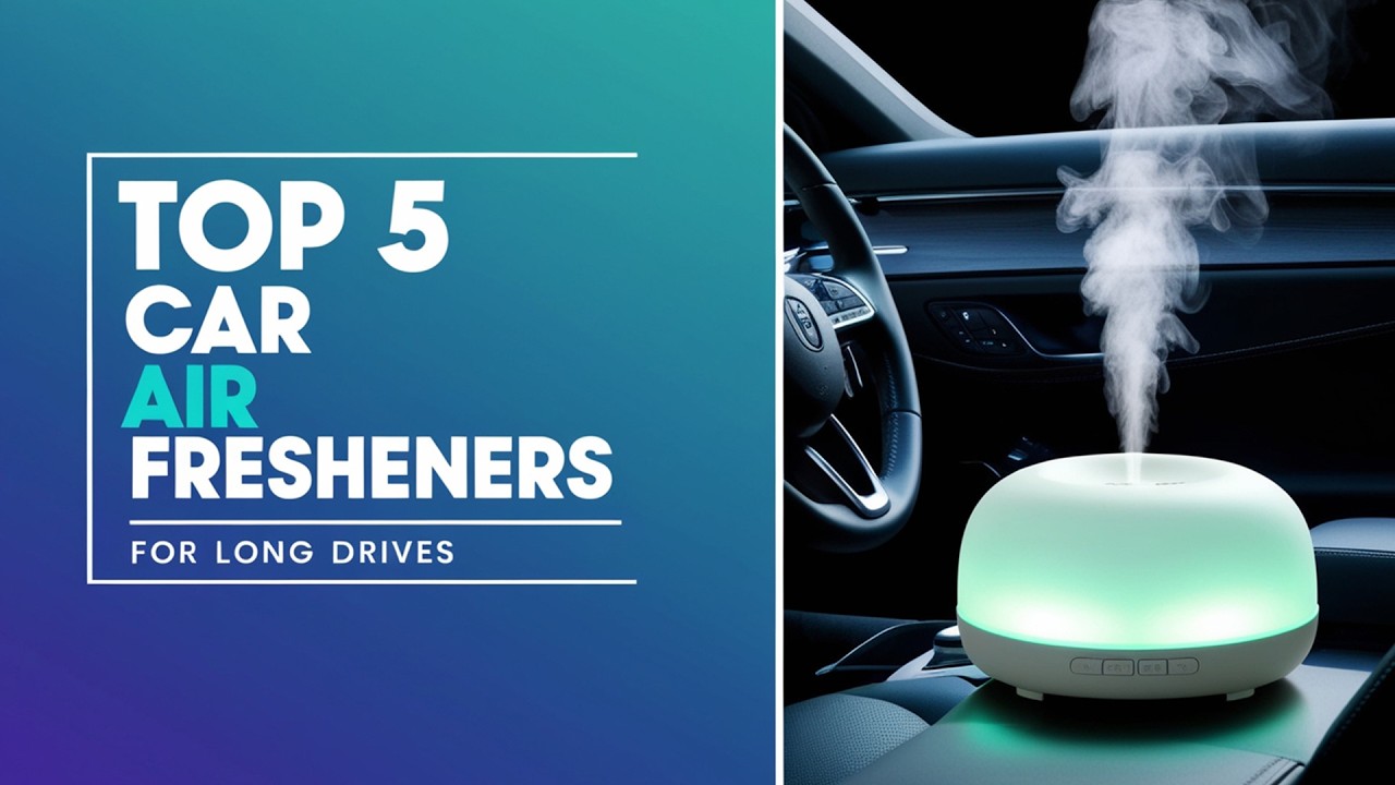 Top 5 Best Car Air Fresheners for Long Drives 🚗 | Keep Your Car Smelling Fresh