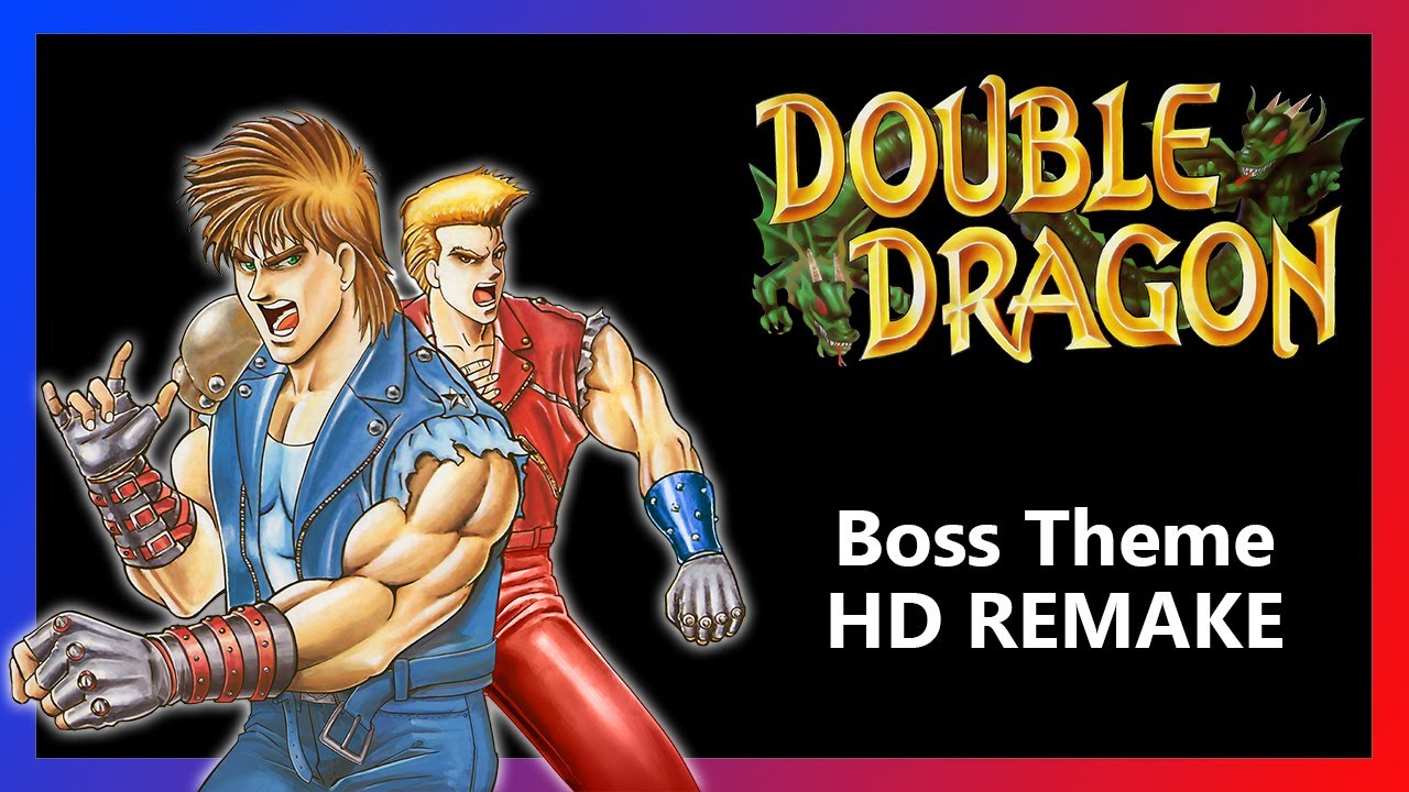 Double Dragon  - Boss Theme [HD REMAKE]