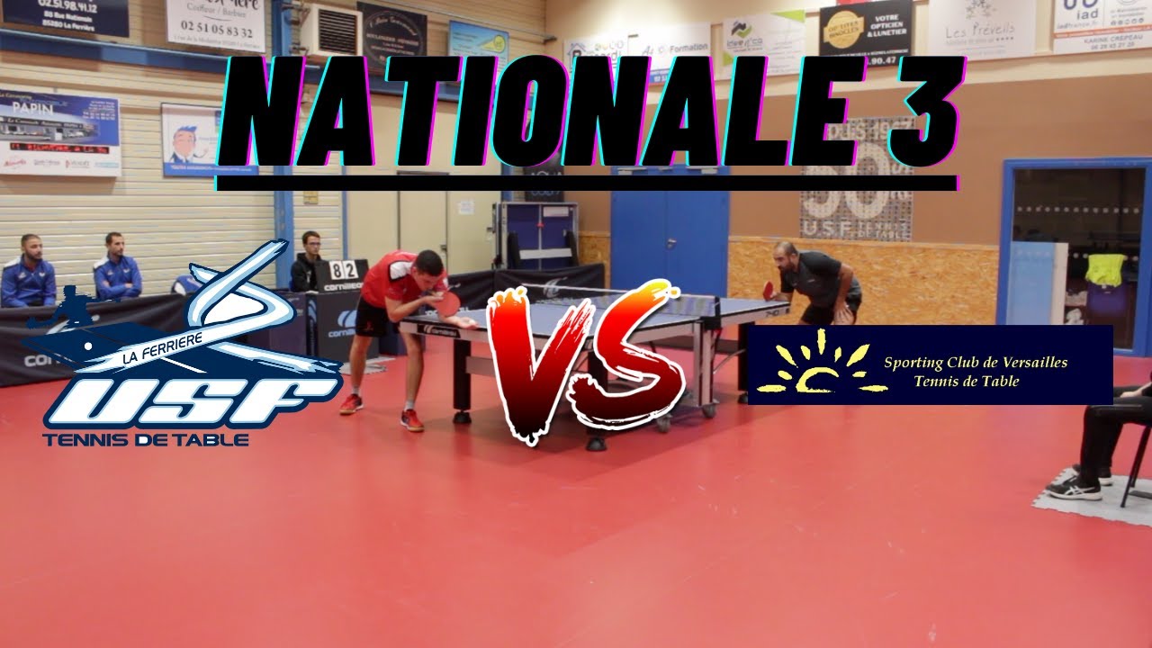 NATIONALE 3 | FERRIERE VENDEE TENNIS DE TABLE vs VERSAILLES SCTT | HIGHLIGHTS