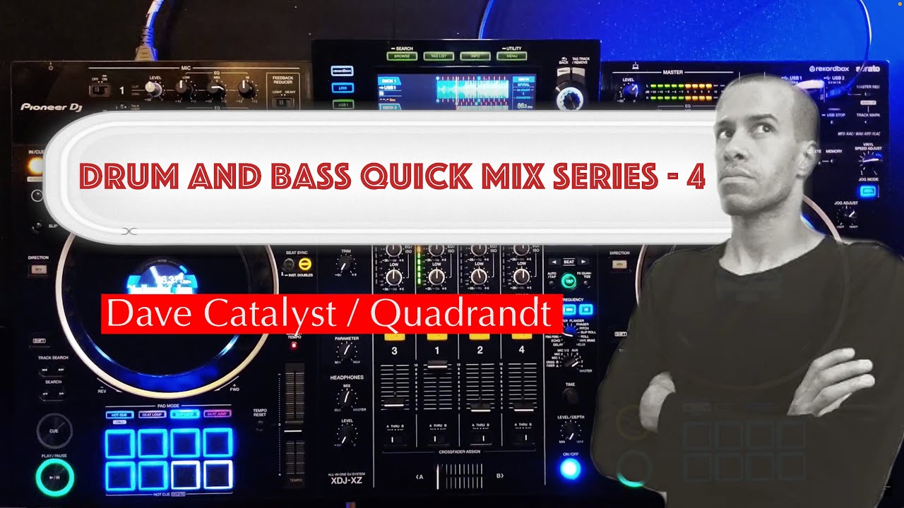 Drum and Bass Quick Mix Series - 4