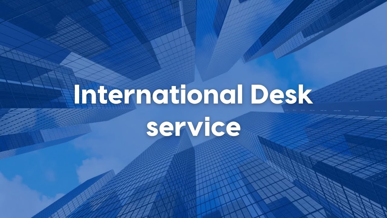 International Desk Service