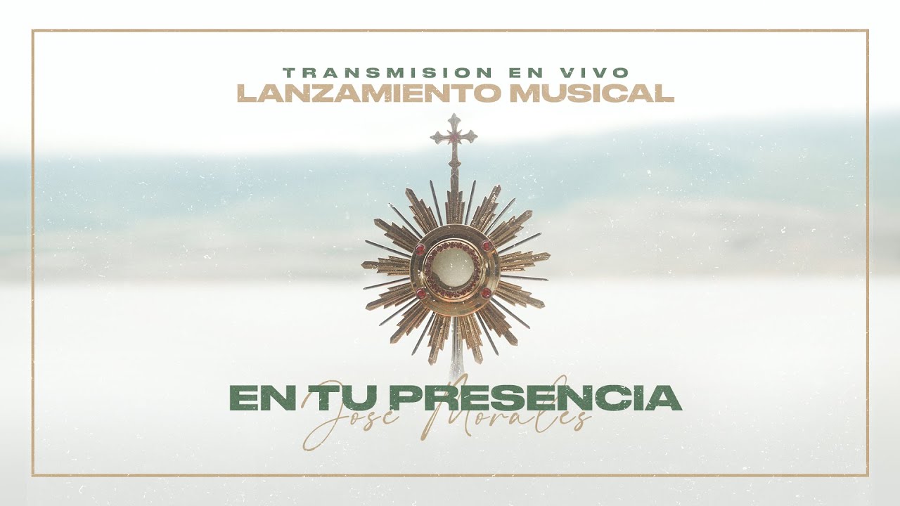 Lanzamiento Musical | En tu presencia — JOSE MORALES MÚSICO