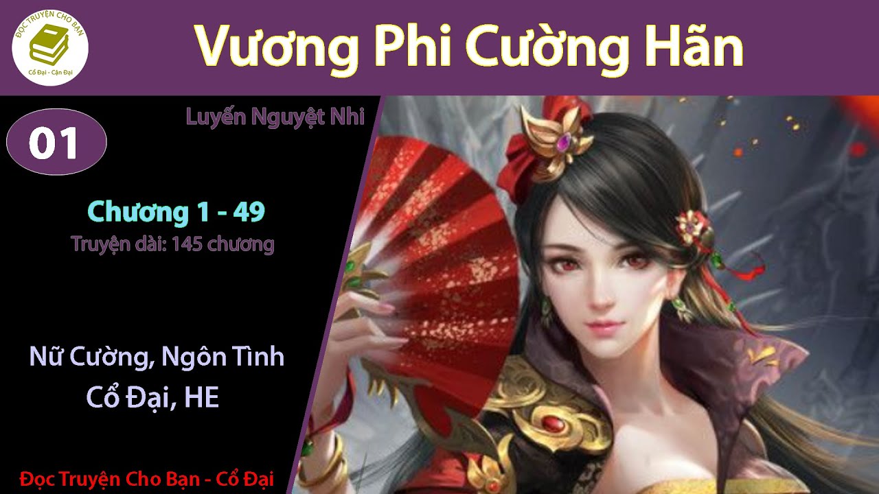 Tập 1 | Vương Phi Cường Hãn | Nữ Cường, Cổ Đại, Ngôn Tình, Sủng