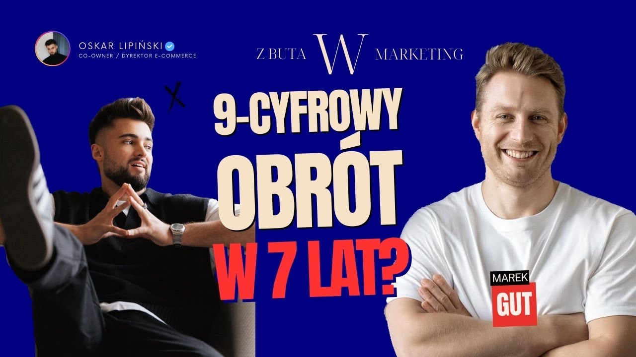 9 CYFROWY obrót w 7 LAT? | Marek Gut CEO YourKaya | Z buta w marketing - Oskar Lipiński