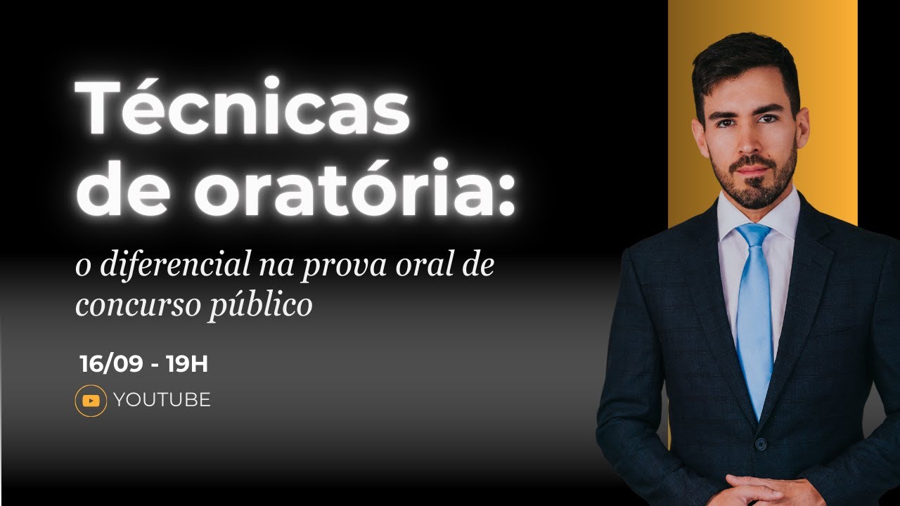 Técnicas de oratória: o diferencial em prova oral de concurso público