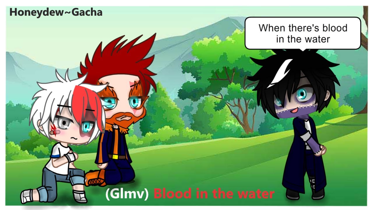 ||Blood in the water|| (Glmv) Todoroki family | Manga spoilers | Original Idea