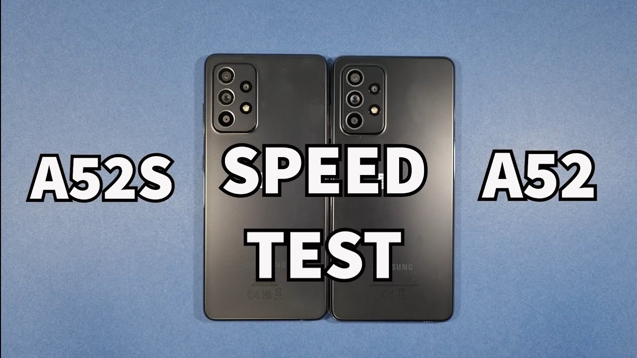 Samsung A52S 5G vs Samsung A52 Speed Test