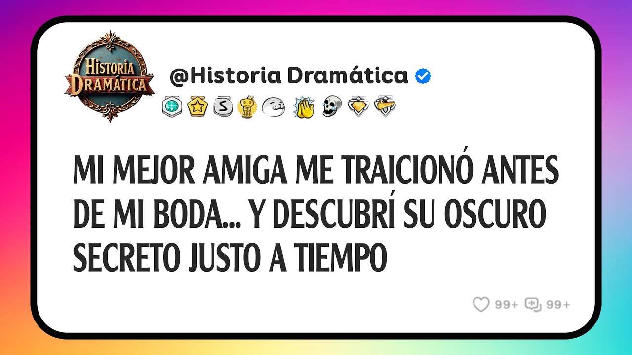 Mi Mejor Amiga Me Traicionó Antes De Mi Boda... Y Descubrí Su Oscuro Secreto Justo A Tiempo