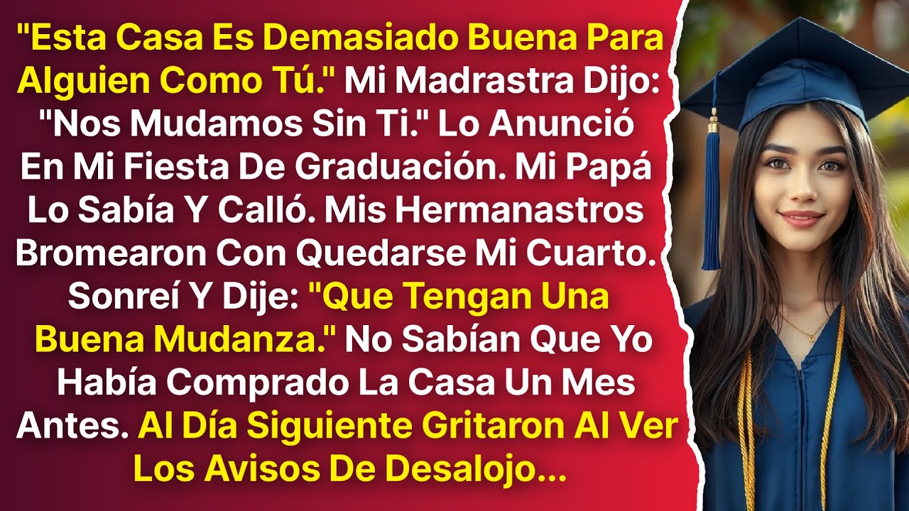 Mi Madrastra Anunció: “Nos Mudamos Sin Ti”. Yo Dije: “Buena Mudanza”. A La Mañana Siguiente...
