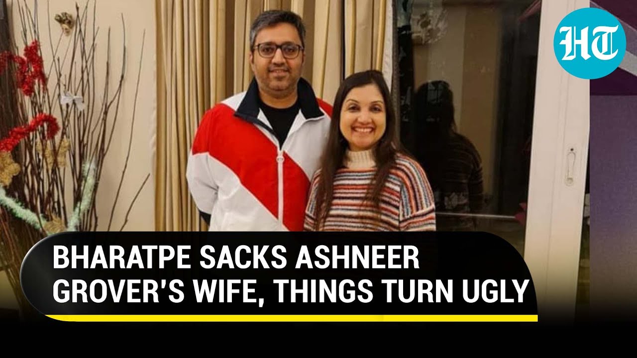 BharatPe sacks founder Ashneer Grover's wife; 'Company funds for beauty treatments' allegations