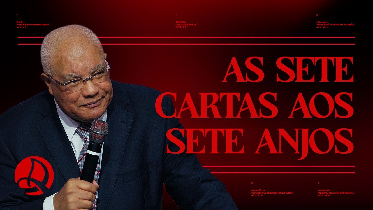 As Sete Cartas aos Sete Anjos | Pr. Flauzilino Araújo dos Santos