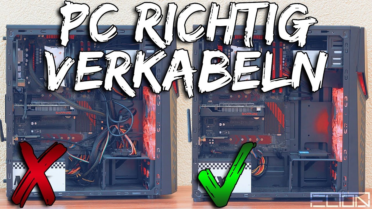 PC RICHTIG VERKABELN | Hinweise & Tipps f&uuml;r ordentliches KABELMANAGEMENT