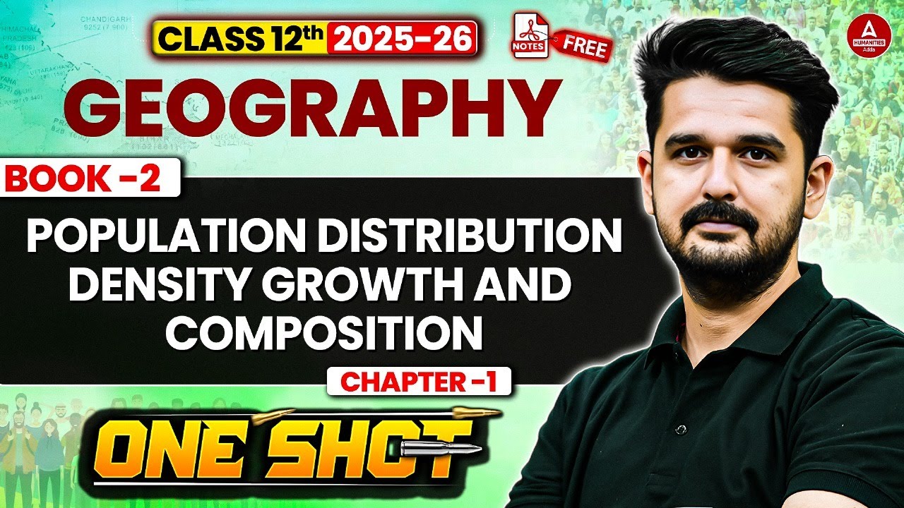 Class 12 Geography Population Distribution Density Growth and Composition One Shot Book 2 Chapter 1