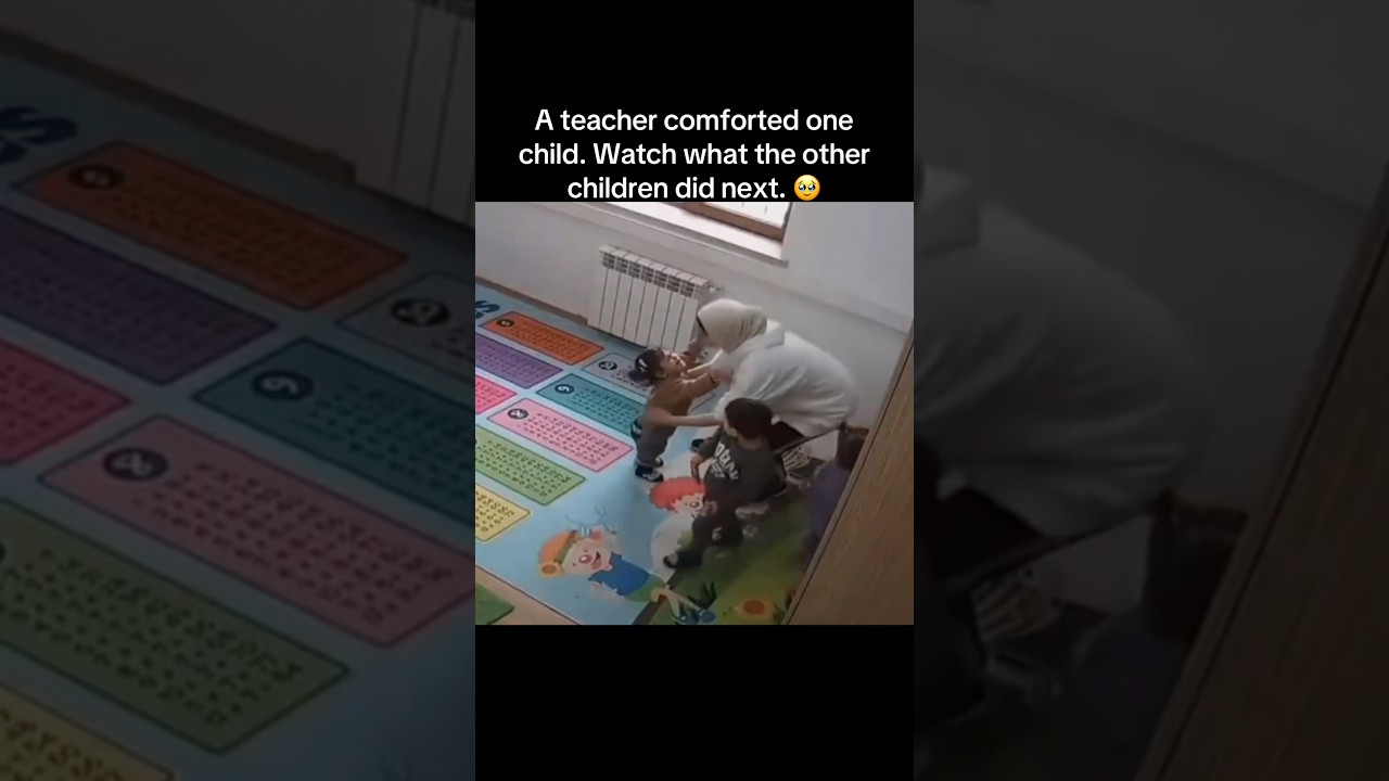 A teacher comforted one child. Watch what the other children did next. 🥹